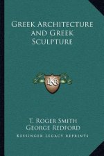 Greek Architecture and Greek Sculpture