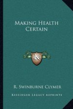 Making Health Certain