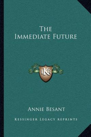 The Immediate Future