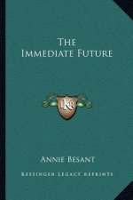 The Immediate Future