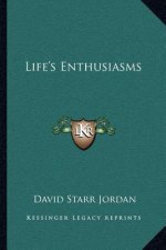 Life's Enthusiasms