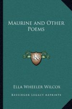 Maurine and Other Poems