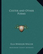 Custer and Other Poems