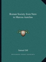 Roman Society from Nero to Marcus Aurelius