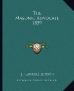 The Masonic Advocate 1859
