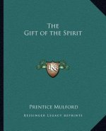 The Gift of the Spirit