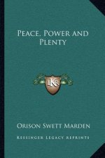 Peace, Power and Plenty