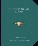 All These Things Added