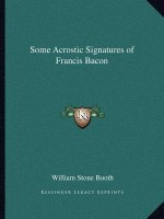 Some Acrostic Signatures of Francis Bacon