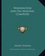 Washington and His Masonic Compeers