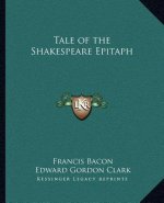 Tale of the Shakespeare Epitaph