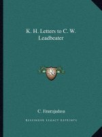 K. H. Letters to C. W. Leadbeater
