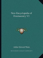 New Encyclopedia of Freemasonry V2