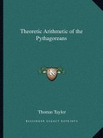 Theoretic Arithmetic of the Pythagoreans