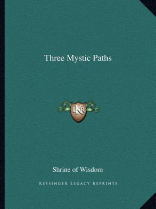 Three Mystic Paths