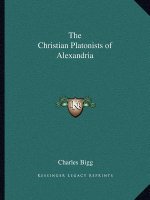 The Christian Platonists of Alexandria