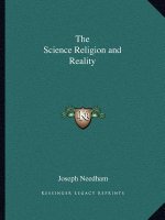 The Science Religion and Reality