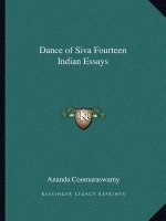 Dance of Siva Fourteen Indian Essays