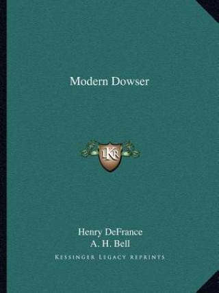 Modern Dowser