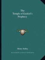 The Temple of Ezekiel's Prophecy
