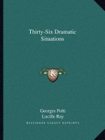 Thirty-Six Dramatic Situations