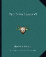 Old Diary Leaves V1