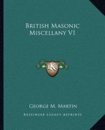 British Masonic Miscellany V1