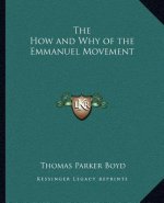 The How and Why of the Emmanuel Movement
