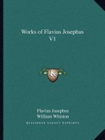 Works of Flavius Josephus V1