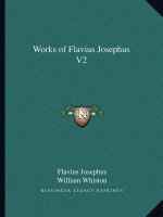 Works of Flavius Josephus V2