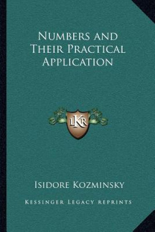 Numbers and Their Practical Application