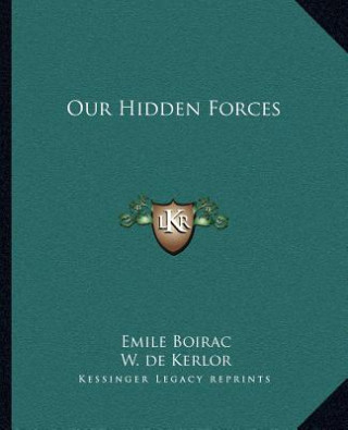 Our Hidden Forces
