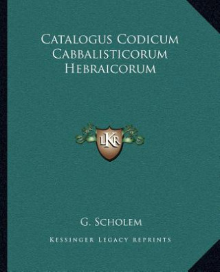 Catalogus Codicum Cabbalisticorum Hebraicorum