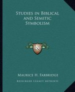 Studies in Biblical and Semitic Symbolism