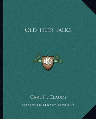 Old Tiler Talks