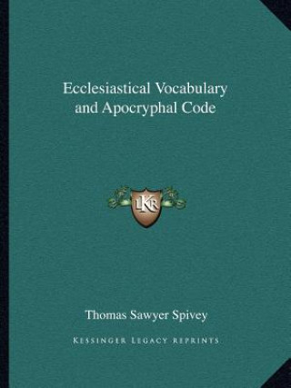 Ecclesiastical Vocabulary and Apocryphal Code
