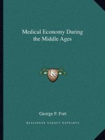 Medical Economy During the Middle Ages