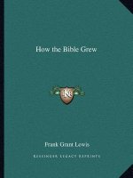 How the Bible Grew