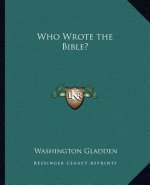 Who Wrote the Bible?