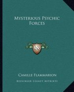 Mysterious Psychic Forces