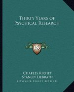 Thirty Years of Psychical Research
