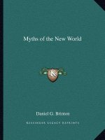 Myths of the New World