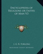 Encyclopedia of Religions or Faiths of Man V3