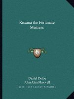 Roxana the Fortunate Mistress