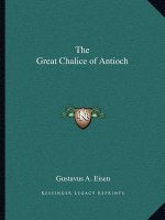 The Great Chalice of Antioch
