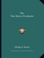 The True Story of Lafayette