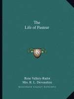 The Life of Pasteur