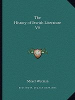 The History of Jewish Literature V5
