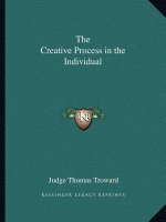 The Creative Process in the Individual