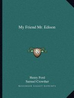 My Friend Mr. Edison